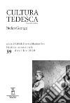 Cultura tedesca (2020). Vol. 59: Stefan George libro