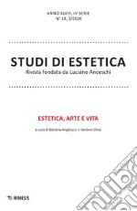 Studi di estetica (2020). Vol. 3: Estetica, arte e vita libro