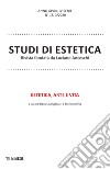 Studi di estetica (2020). Vol. 3: Estetica, arte e vita libro