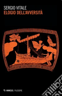 Elogio dell'avversità
