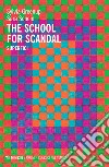 The school for scandal. Superfici libro