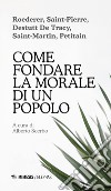 Come fondare la morale di un popolo libro