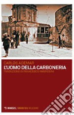 L'uomo della carboneria