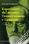 Esperienze del mondo: l'essere umano e l'animale libro