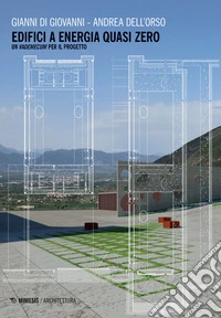 Edifici a energia quasi zero. Un vademecum per il progetto