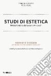 Studi di estetica (2021). Vol. 1: Aesthetic mistakes. Art, nature and the aesthetic of failure libro di Bertinetto A. (cur.) Andrzejewski A. (cur.)