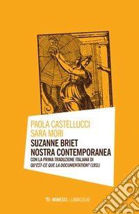 Suzanne Briet nostra contemporanea libro