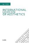 International lexicon of aesthetics (2021). Vol. 4 libro