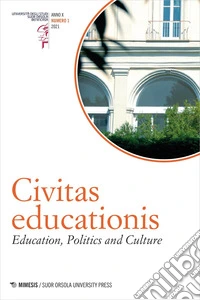Civitas educationis. Education, politics and culture. Ediz. italiana e inglese (2021). Vol. 1 libro