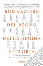 Romanziere del regno della regina Vittoria. Un libro di apprezzamenti