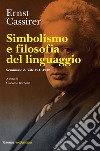 Simbolismo e filosofia del linguaggio. Seminario di Yale 1941-1942 libro