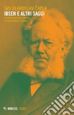 Ibsen e altri saggi