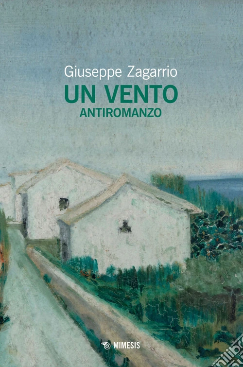 Un vento. Antiromanzo