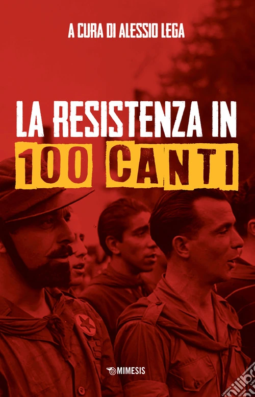 La resistenza in 100 canti