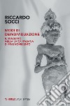 Modi di deindividuazione. Il soggetto nella lirica italiana di fine Novecento libro di Socci Riccardo