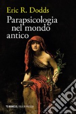 Parapsicologia nel mondo antico