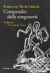 Compendio delle stregonerie libro