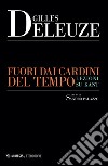 Fuori dai cardini del tempo. Lezioni su Kant. Nuova ediz. libro