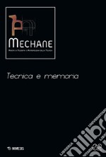 Mechane. Vol. 2: Tecnica e memoria libro