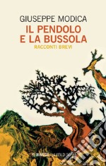 Il pendolo e la bussola libro