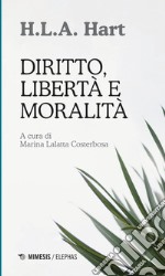 Diritto, libertà e moralità libro