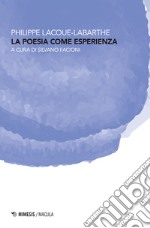 La poesia come esperienza libro