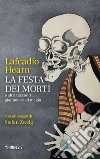 La festa dei morti e altri racconti giapponesi di magia libro di Hearn Lafcadio