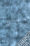 Filosofia morale-Moral philosophy (2022). Ediz. bilingue. Vol. 1 libro