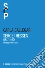 Sergej Hessen (1887-1950). Pedagogista europeo