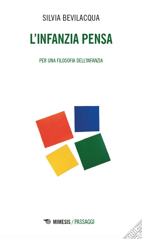 L'infanzia pensa. Per una filosofia dell'infanzia