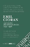 Taccuino per stenografia (1937-1938) libro di Cioran Emil M. Di Gennaro A. (cur.)