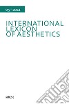 International lexicon of aesthetics (2022). Vol. 5 libro