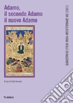 Adamo, il secondo Adamo, il nuovo Adamo libro