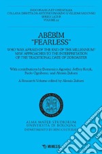 Abebim «Fearless». Who was afraid of the end of the Millennium? New approaches to the interpretation of the traditional date of Zoroaster