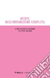 Utopie dell'automazione completa libro