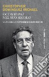 Octavio Paz nel suo secolo libro