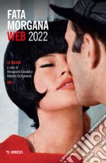 Fata Morgana Web (2022). Vol. 1: Le visioni libro