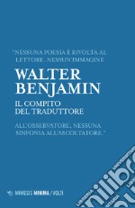 Il compito del traduttore libro