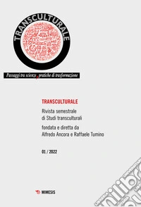 Transculturale. Passaggi tra scienze, pratiche di trasformazione (2022). Vol. 1 libro