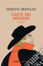 L'arte dei misogini libro