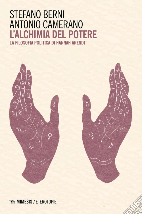 L'alchimia del potere. La filosofia politica di Hannah Arendt