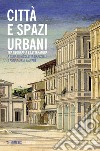 Città e paesaggi urbani. Tra geografia e letteratura libro di Brazzelli N. (cur.) Salvadè A. M. (cur.)