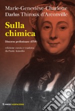 Sulla chimica. Discorso preliminare (1759) libro