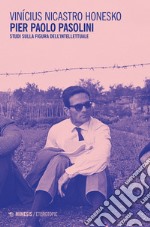 Pier Paolo Pasolini. Studi sulla figura dell'intellettuale libro