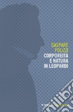 Corporeità e natura in Leopardi libro