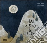 Hai visto il leone? Ediz. illustrata