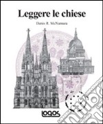 Leggere le chiese. Ediz. illustrata libro