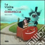 La visita della domenica. Ediz. illustrata libro