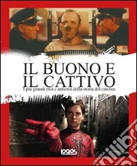 Il buono e il cattivo