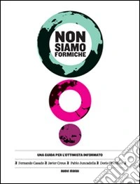 Non siamo formiche